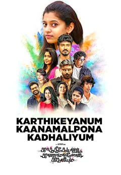 Karthikeyanum Kaanamal Pona Kadhaliyum (2019)
